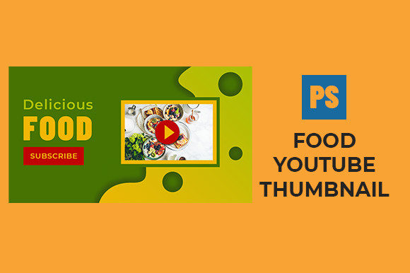Delicious Food YouTube Thumbnail Design Guide